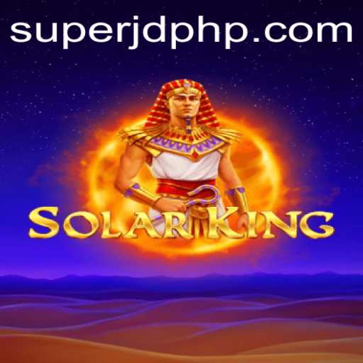Exploring SolarKing: A New Frontier in Gaming with SuperJD